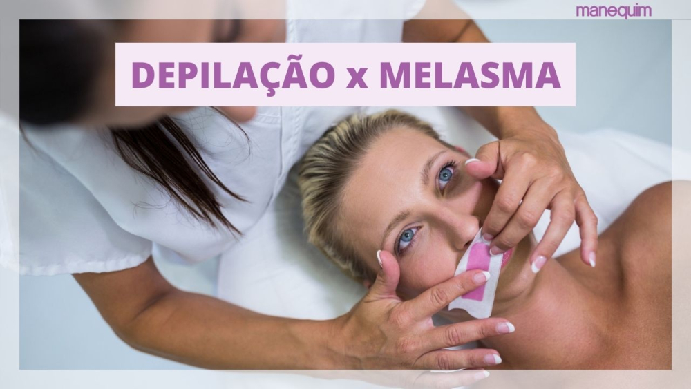 Eu tenho melasma: posso depilar o buço, a sobrancelha e outras regiões do rosto?